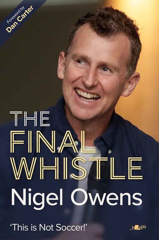 Llun o 'The Final Whistle' 
                              gan Nigel Owens